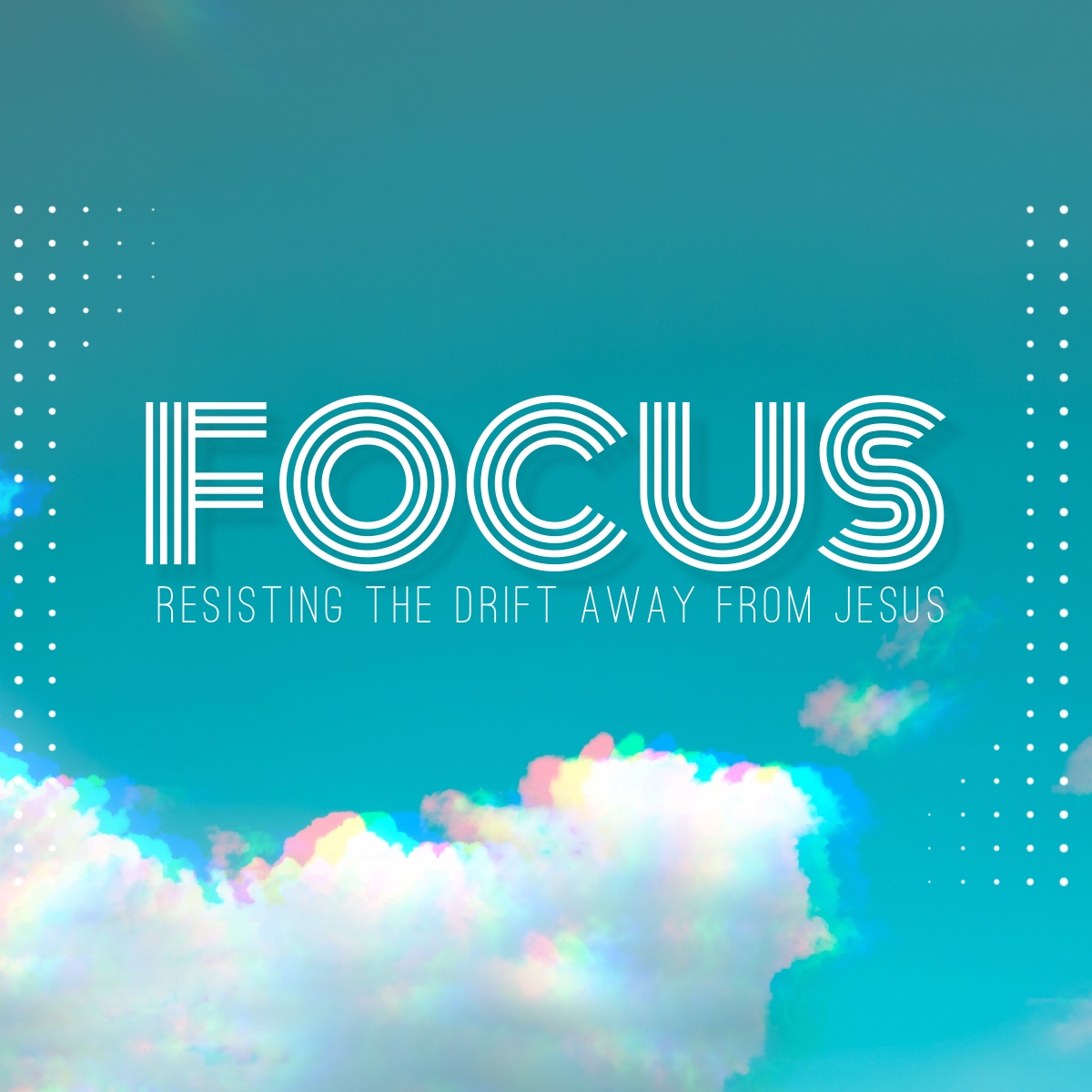 focus-session-two-jesus-is-greater-than-the-angels